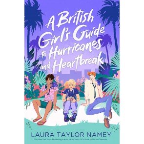 British Girl's Guide to Hurricanes and Heartbreak, a