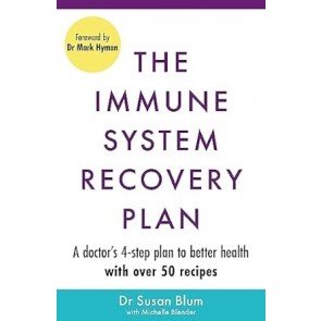 Immune System Recovery Plan: A Doctor's 4-Step Program to Treat Autoimmune Disease
