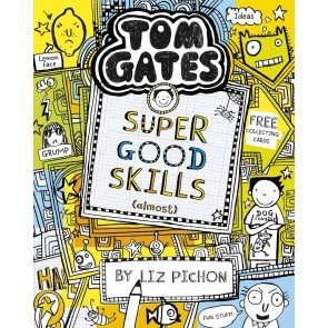 Tom Gates 10: Super Good Skills (almost)