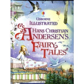 Usborne Illustrated Hans Christian Andersen Fairy Tales