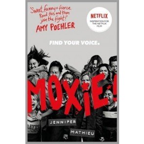Moxie (Movie tie-in)