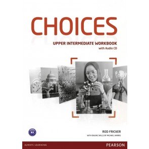 Choices Upper Intermediate WBk + CD