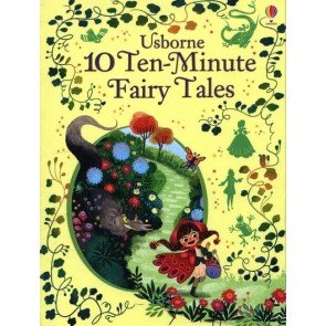 10 Ten-Minute Fairy Tales (Illustrated Story Collections)