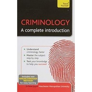 Teach Yourself Criminology: A Complete Introduction