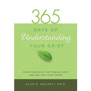 365 Days of Understanding Your Grief (365 Meditations)