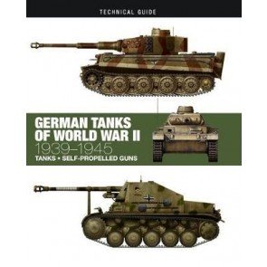 German Tanks of World War II: 1939-1945 (Technical Guides)