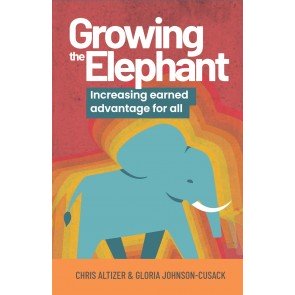 Growing the Elephant: Increasing earned advantage for all