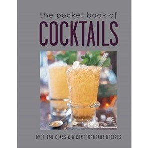 Pocket Book of Cocktails: Over 150 classic & contemporary cocktails