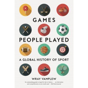 Games People Played: A Global History of Sport