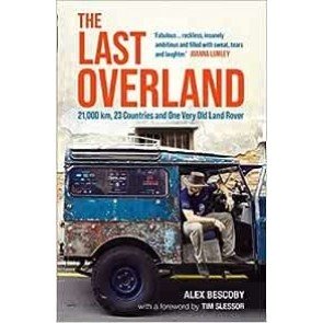 Last Overland: 21,000 km, 23 Countries and One Very Old Land Rover