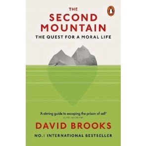 Second Mountain: The Quest for a Moral Life