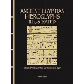 Ancient Egyptian Hieroglyphs Illustrated (Chinese Bound)