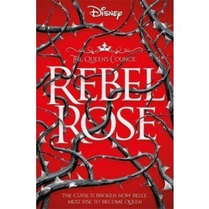 Queen's Council 1: Rebel Rose