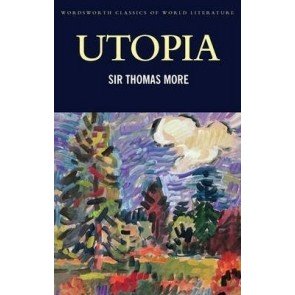 Utopia (Wordsworth Classics)