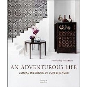 Adventurous Life: Global Interiors by Tom Stringer
