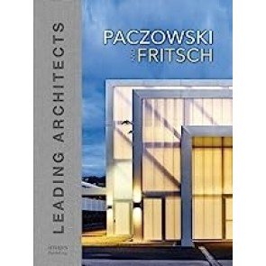 Leading Architects: Paczowski and Fritsch Architects