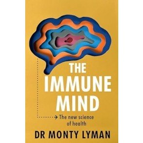 Immune Mind: The new science of health