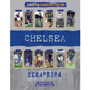 Chelsea Scrapbook: European Champions Edition