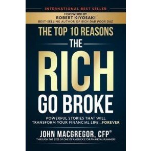 Top 10 Reasons the Rich Go Broke
