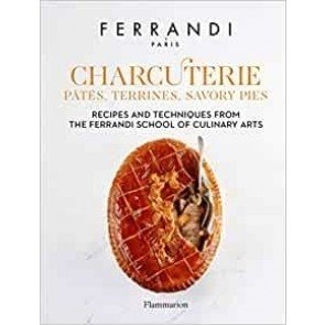 Charcuterie: P?tés, Terrines, Savory Pies: Recipes and Techniques from the Ferrandi School of Culina