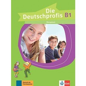 Deutschprofis, die B1 Übungsbuch