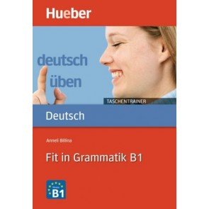 Deutsch üben: Taschentrainer Fit in Grammatik B1