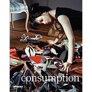 Consumption (Prix Pictet)
