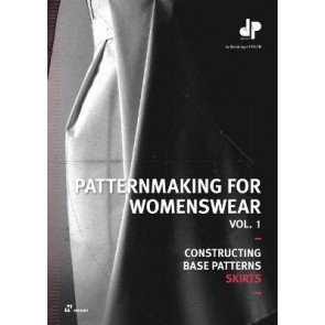 Patternmaking for Womenswear: Constructing Base Patterns, Vol. 1: Skirts