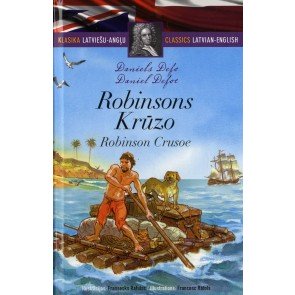 Klasika. Latviešu-angļu: Robinsons Krūzo/Robinson Crusoe