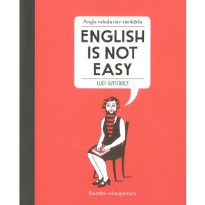 Angļu valoda nav vienkārša/English is not easy