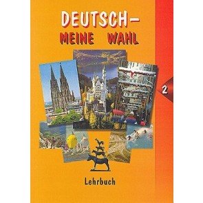 Deutsch - meine Wahl 2 Lehrbuch