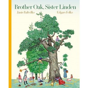 Brother Oak, Sister Linden