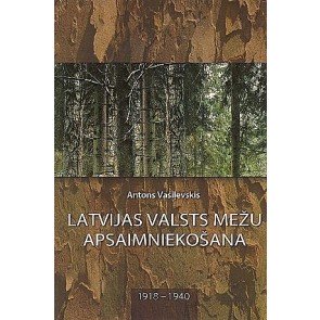 Latvijas valsts mežu apsaimniekošana 1918-1940