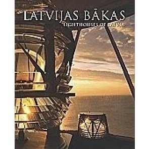 Latvijas bākas/Lighthouses of Latvia