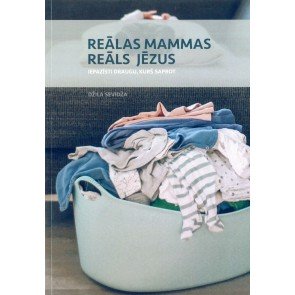 Reālas mammas, reāls Jēzus