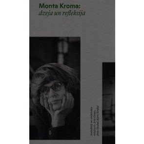 Monta Kroma: dzeja un refleksija