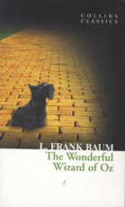 Wonderful Wizard of Oz (Collins Classics)